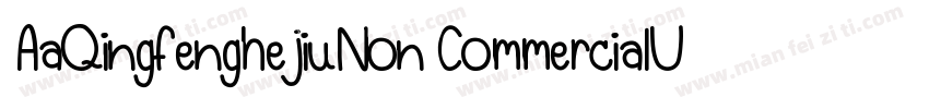 AaQingfenghejiuNon CommercialUse字体转换